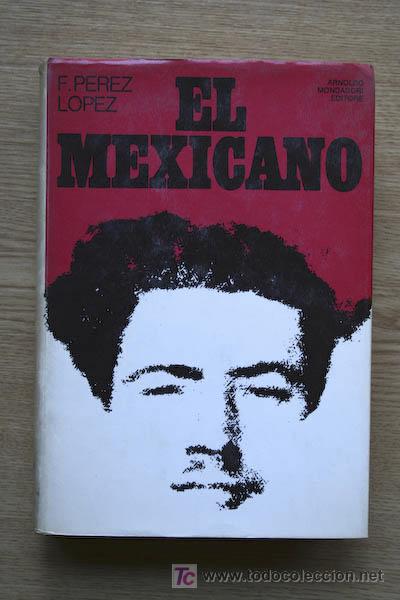 Libros de segunda mano: El Mexicano. Diario. P&eacute;rez L&oacute;pez (F.) - Foto 1