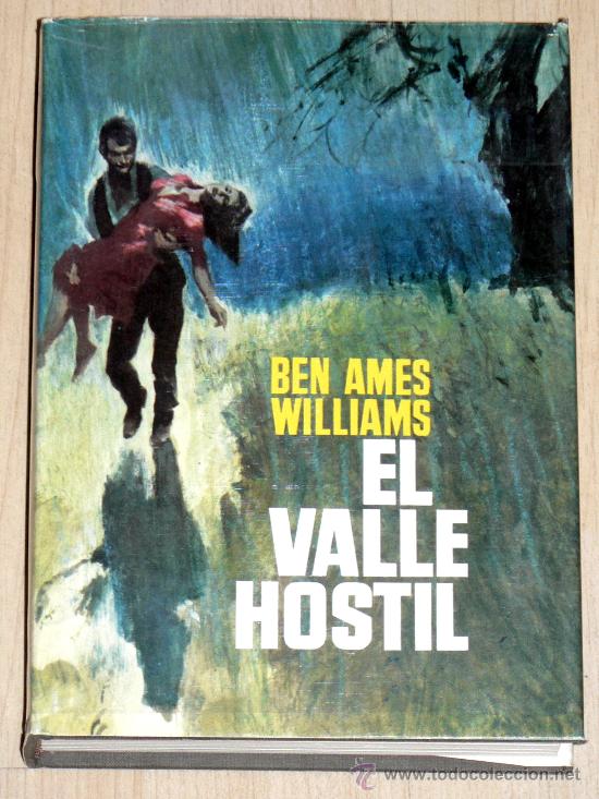 Libros de segunda mano: EL VALLE HOSTIL, DE BEN AMES WILLIAMS. EDITORIAL PLANETA - Foto 1