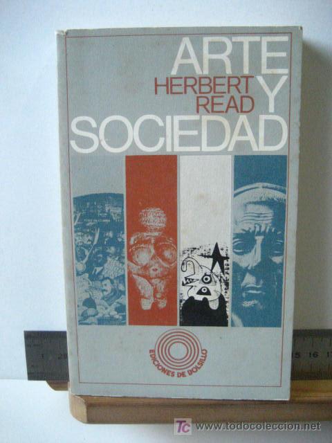 Libros de segunda mano: arte y sociedad de Herbert Read ( arte c2 - Foto 1