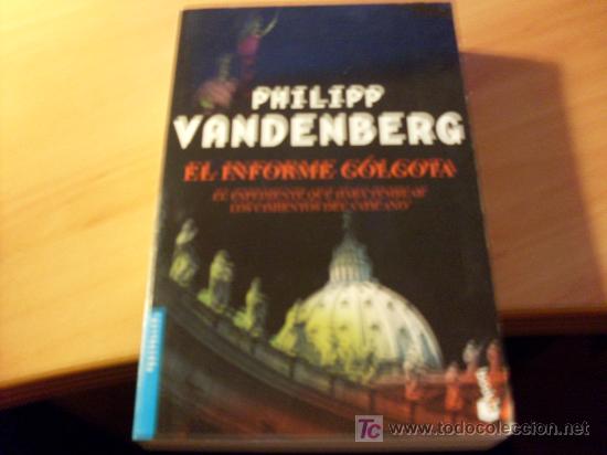 Libros de segunda mano: EL INFORME GOLGOLA ( PHILIPP VANDENBERG ) - Foto 1