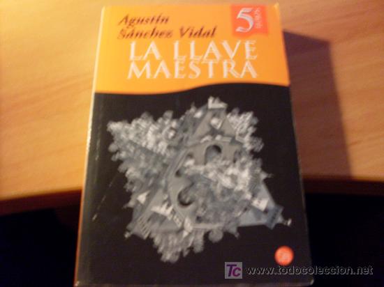 Libros de segunda mano: LA LLAVE MAESTRA ( AGUSTIN SANCHEZ VIDAL ) - Foto 1