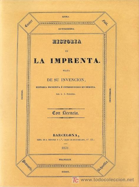 Libros de segunda mano: Historia de la imprenta / por A. Bergnes * FACS&Iacute;MIL *