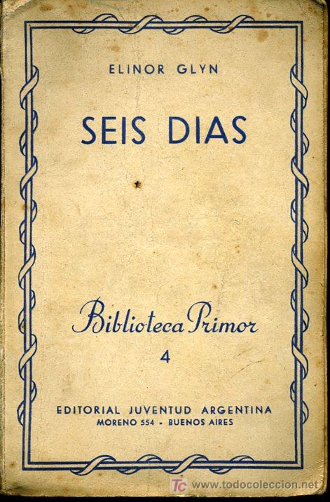Libros de segunda mano: Seis d&iacute;as - Elinor Glyn - 1938 - Foto 1