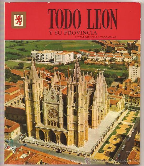 Libros de segunda mano: CASTILLA LE&Oacute;N &ndash; TODO LE&Oacute;N Y SU PROVINCIA - Foto 1