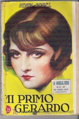 Libros de segunda mano: LA NOVELA ROSA N&ordm; 67, MI PRIMO GERARDO - Foto 1