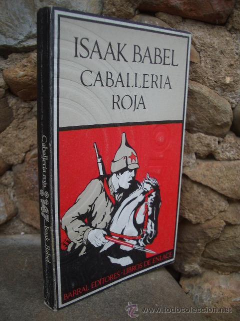 Libros de segunda mano: ISAAK BABEL: CABALLERIA ROJA, ED.BARRAL 1971 - Foto 2