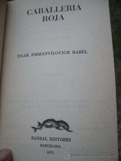 Libros de segunda mano: ISAAK BABEL: CABALLERIA ROJA, ED.BARRAL 1971 - Foto 4