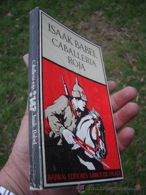 Libros de segunda mano: ISAAK BABEL: CABALLERIA ROJA, ED.BARRAL 1971 - Foto 5