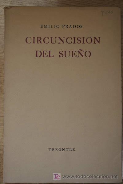 Libros de segunda mano: Circuncisi&oacute;n del sue&ntilde;o. Prados (Emilio) - Foto 1