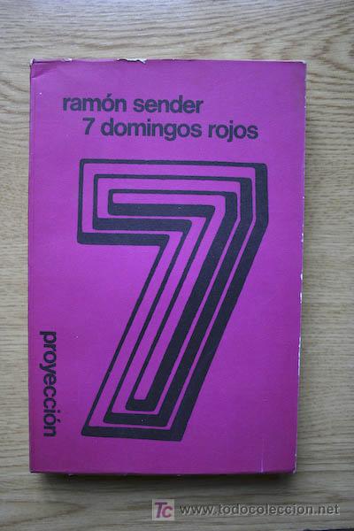 Libros de segunda mano: Siete domingos rojos. S&eacute;nder (Ram&oacute;n J.) - Foto 1