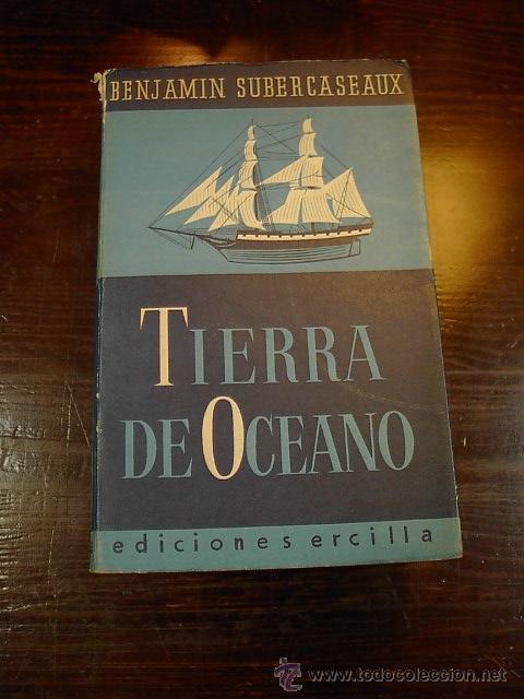 Libros de segunda mano: Tierra de Oceano, Benjamin Subercaseaux, Ed. Ercilla, 1946 - Foto 1