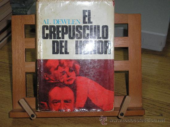 Libros de segunda mano: EL CREPUSCULO DEL HONOR (AL DEWLEN) - Foto 1