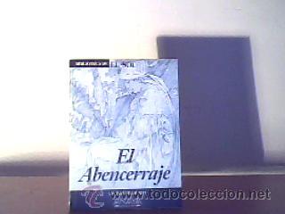 EL ABENCERRAJE;AN&Oacute;NIMO;EL SOL 1991;&iexcl;NUEVO!