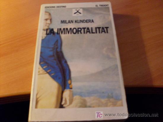 Libros de segunda mano: LA IMMORTALITAT ( MILAN KUNDERA ) EN CATALA - Foto 1
