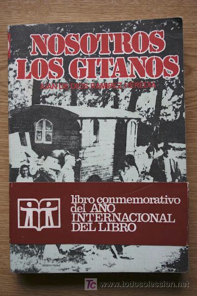 Libros de segunda mano: Nosotros los gitanos. Ram&iacute;rez Heredia (Juan de Dios) - Foto 1