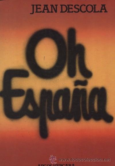 Libros de segunda mano: OH ESPA&Ntilde;A.   A-GCV-810 - Foto 1
