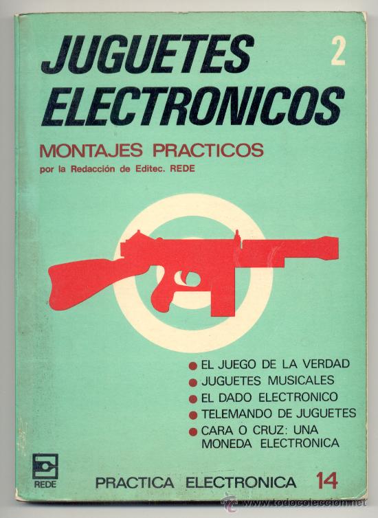 Libros de segunda mano: JUGUETES ELECTR&Oacute;NICOS 2 - EDICIONES T&Eacute;CNICAS REDE - A&Ntilde;O 1973. - Foto 1