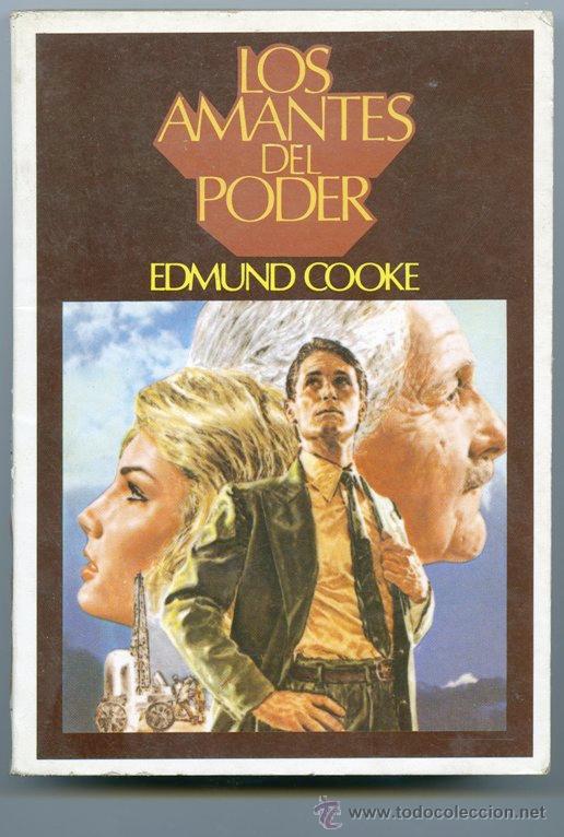 Libros de segunda mano: LOS AMANTES DEL PODER - EDMUND COOKE (1982) - Foto 1