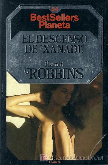 Libros de segunda mano: El descenso de Xanad&uacute; / Harold Robbins - Foto 1