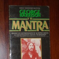 Libros de segunda mano: GEORGE HARRISON Y EL MANTRA DEL FONDO EDITORIAL BHAKTIVEDANTA EN LOS ANGELES USA 1983. Lote 25982721