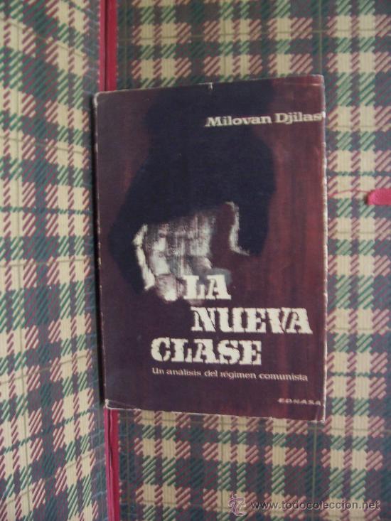 Libros de segunda mano: COMUNISMO - 1958 - LA NUEVA CLASE - E.D.H.A.S.A. - Foto 1