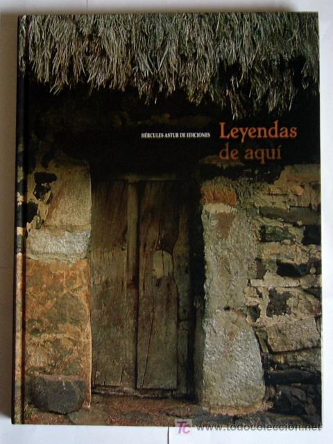 Libros de segunda mano: LEYENDAS DE AQUI ( LEYENDAS ASTURIANAS )