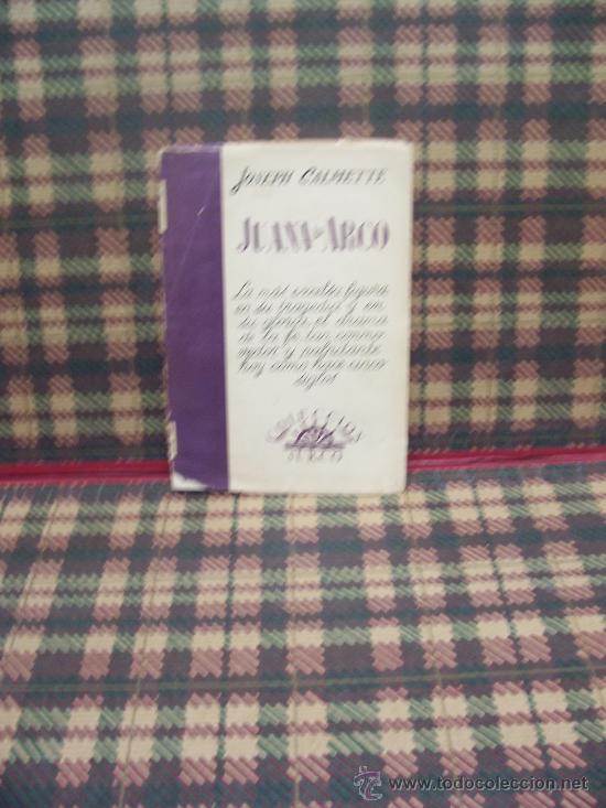 Libros de segunda mano: JUANA DE ARCO - 1949 - JOSEPH CALMETTE - COLECCI&Oacute;N SURCO - Foto 1