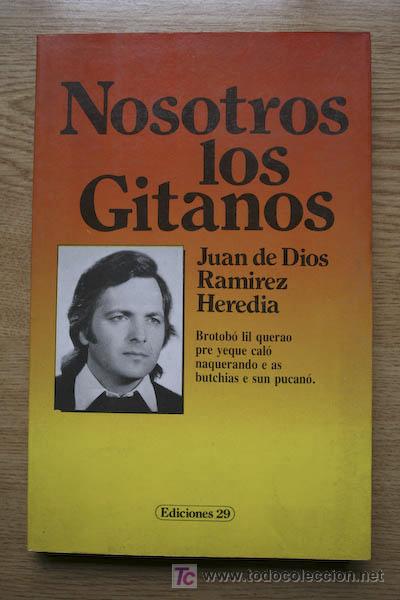 Libros de segunda mano: Nosotros los gitanos. Ram&iacute;rez Heredia (Juan de Dios) - Foto 1