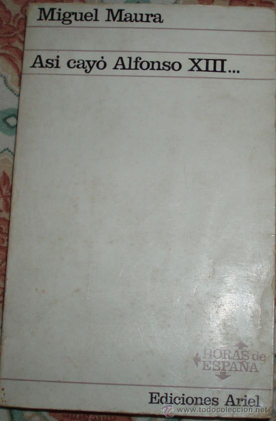 Libros de segunda mano: asi cayo alfonso XIII - Foto 1