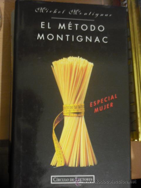 Libros de segunda mano: EL  M&Eacute;TODO    MONTIGNAC DE MICHEL MONTIGNAC DEL A&Ntilde;O: 1995   EDITORIAL CIRCULO DE LECTORES