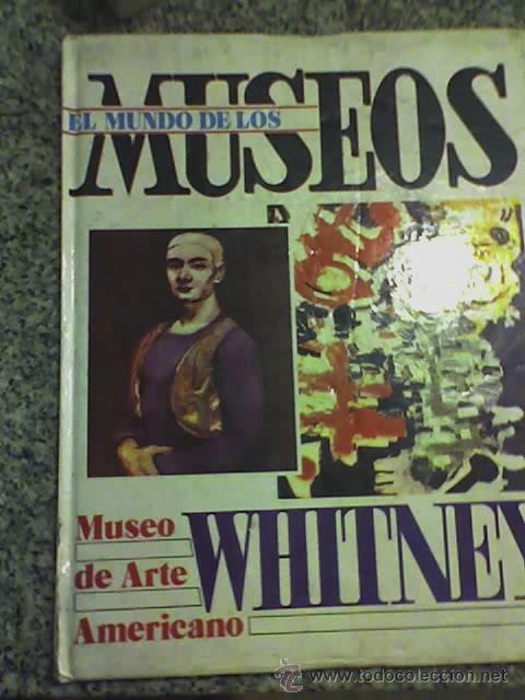 Libri di seconda mano: EL MUNDO DE LOS MUSEOS - MUSEO WHITNEY DE ARTE AMERICANO - CODEX - ESPAÑA - 1969