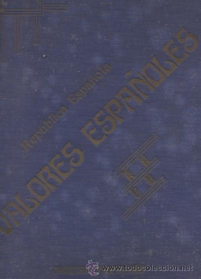 Libros de segunda mano: REPUBLICA ESPA&Ntilde;OLA. VALORES ESPA&Ntilde;OLES  (A/ COM- 031) - Foto 1