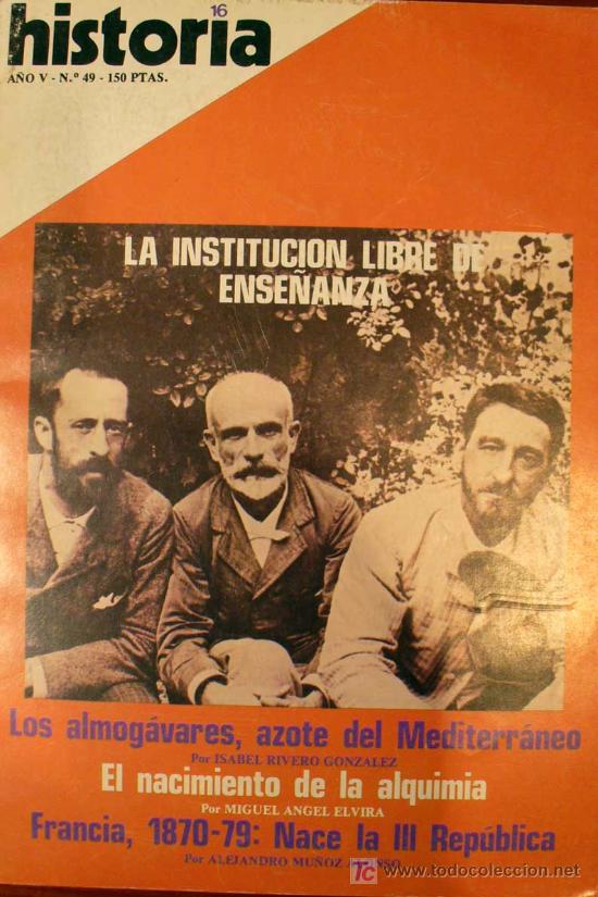 Libros de segunda mano: HISTORIA - N&ordm; 49 -LA INSTITUCI&Oacute;N LIBRE DE ENSE&Ntilde;ANZA - Foto 1