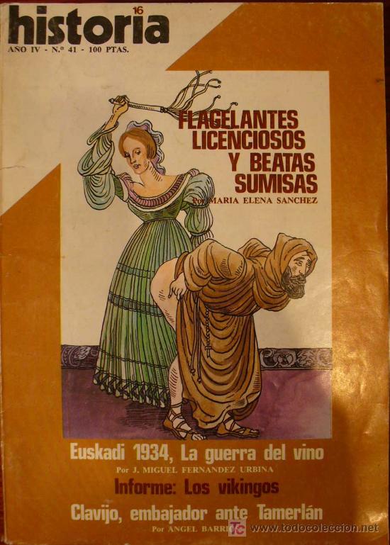 Libros de segunda mano: historia 16- n&ordm; 41- flagelantes silenciosos y beatas sumisas