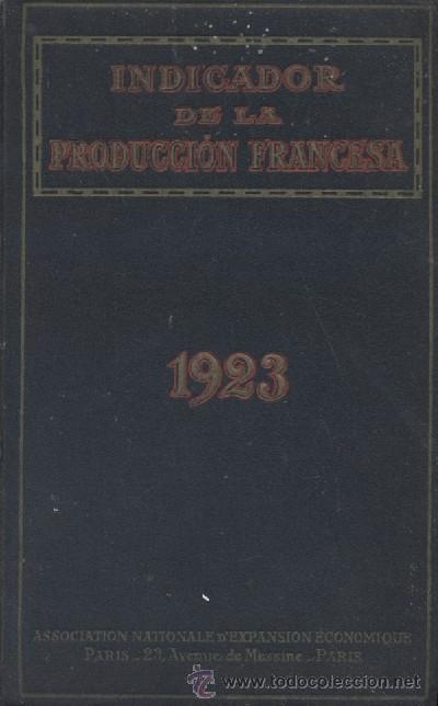 Libros de segunda mano: INDICADOR DE LA PRODUCCION FRANCESA  (A/ COM- 088) - Foto 1