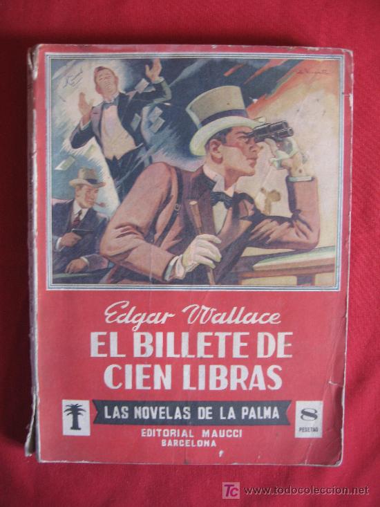 Libros de segunda mano: EDGAR WALLACE - EL BILLETE DE CIEN LIBRES - Foto 1