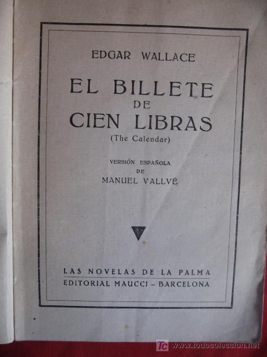 Libros de segunda mano: EDGAR WALLACE - EL BILLETE DE CIEN LIBRES - Foto 2