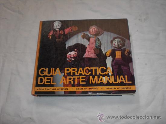 Libros de segunda mano: GU&Iacute;A PR&Aacute;CTICA DEL ARTE MANUAL - Foto 1