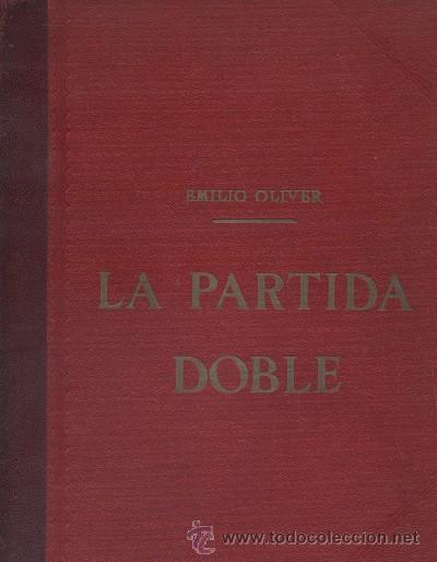Libros de segunda mano: LA PARTIDA DOBLE (DOS TOMOS). A-ECON- 048 - Foto 1