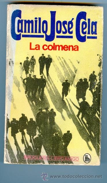 Libros de segunda mano: LA COLMENA - CAMILO JOS&Eacute; CELA (1982) - Foto 1