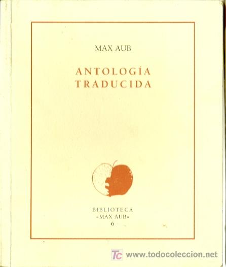 Libros de segunda mano: Antolog&iacute;a traducida/   Max Aub ; grabados Luis Bolumar . - Foto 2