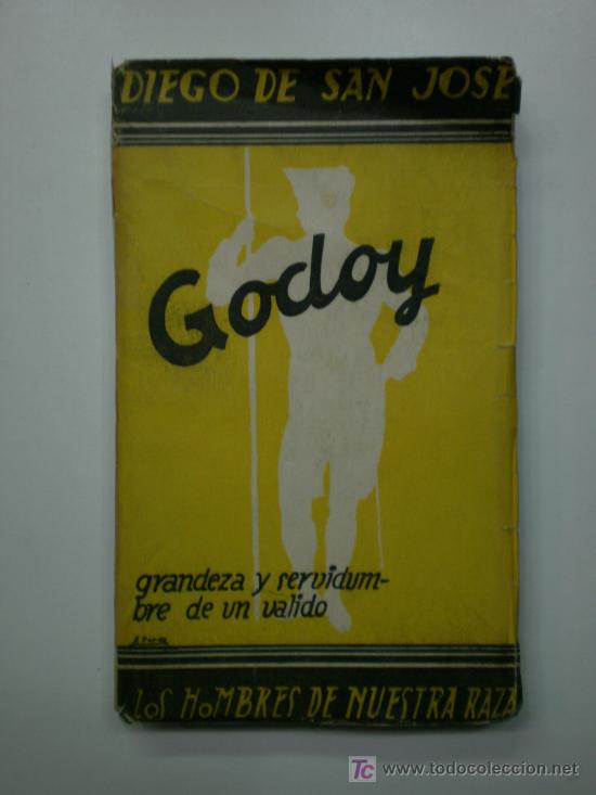 Libros de segunda mano: GODOY  GRANDEZA Y SERVIDUMBRE DE UN VALIDO - Foto 1