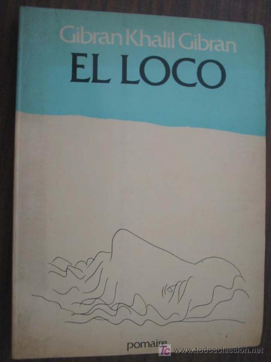 Libros de segunda mano: EL LOCO. KHALIL GIBRAN, Gibran. - Foto 1