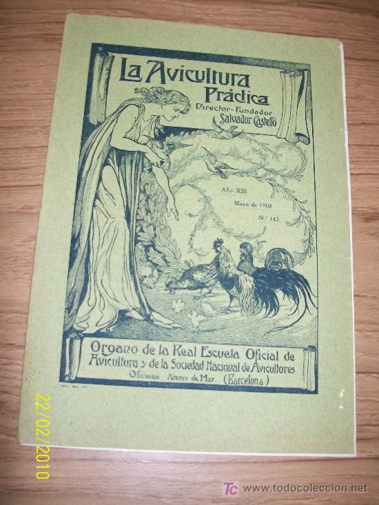 Livres d'occasion: LA AVICULTURA PR&Aacute;CTICA,N&ordm;.142-. MAYO DE 1908