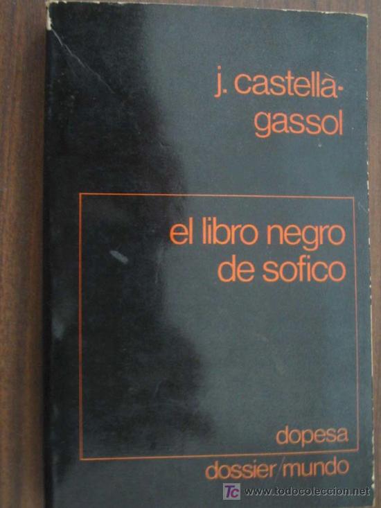 Libros de segunda mano: EL LIBRO NEGRO DE SOFICO. CASTELL&Agrave;-GASSOL, J. - Foto 1
