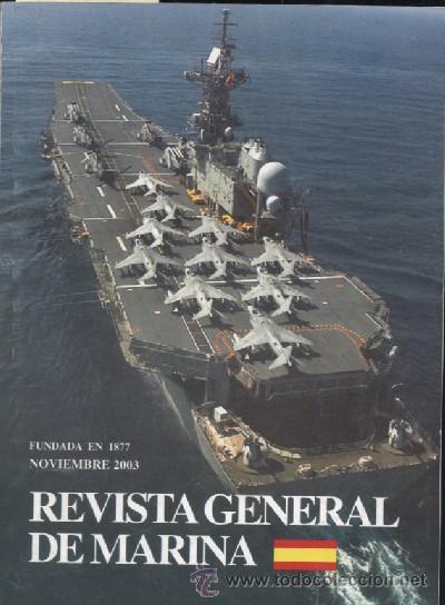 Libros de segunda mano: REVISTA GENERAL DE MARINA. A&Ntilde;O 2003. (A/ REV- 376) - Foto 1