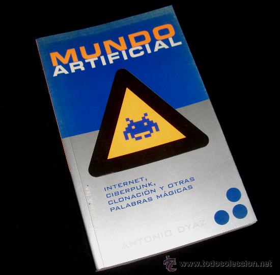 Libri di seconda mano: LIBRO MUNDO ARTIFICIAL BI&Oacute;NICA CIBERPUNK ARTE SEXO TECNOLOG&Iacute;A PRESENTE FUTURO &iquest;CIENCIA FICCI&Oacute;N ?