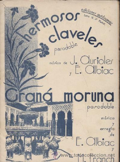 Libros de segunda mano: HERMOSOS CLAVELES, GRANA MORUNA. (A/ MU- 049, 3)