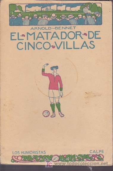 Libros de segunda mano: EL MATADOR DE CINCO VILLAS - Foto 1