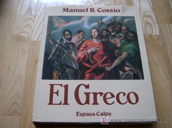 Libros de segunda mano: El Greco - Manuel B. Coss&iacute;o (Espasa-Calpe, 1981) *libros jariego* - Foto 1